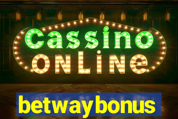 betwaybonus