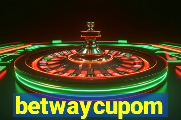 betwaycupom