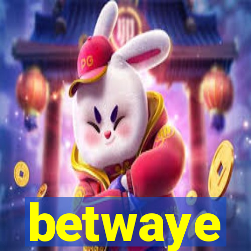 betwaye
