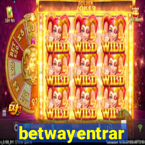 betwayentrar