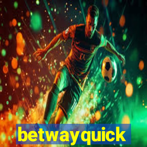 betwayquick
