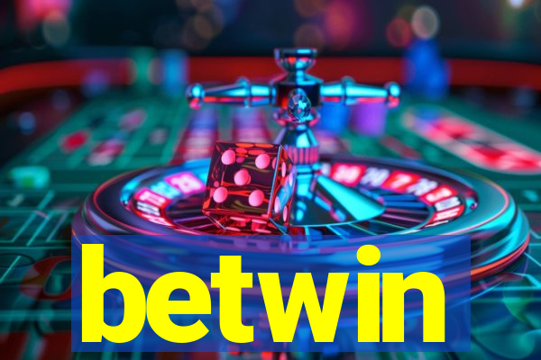 betwin