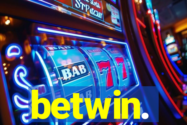 betwin.