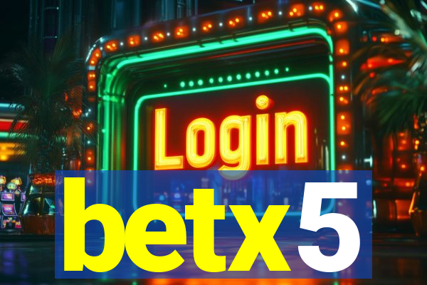 betx5