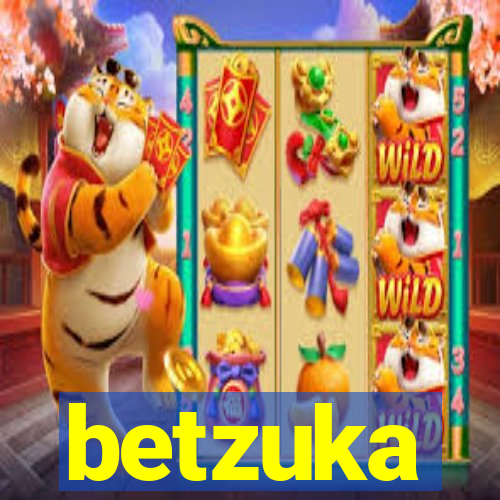 betzuka