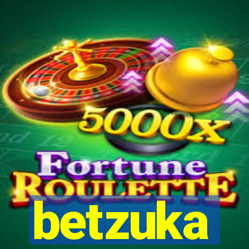 betzuka