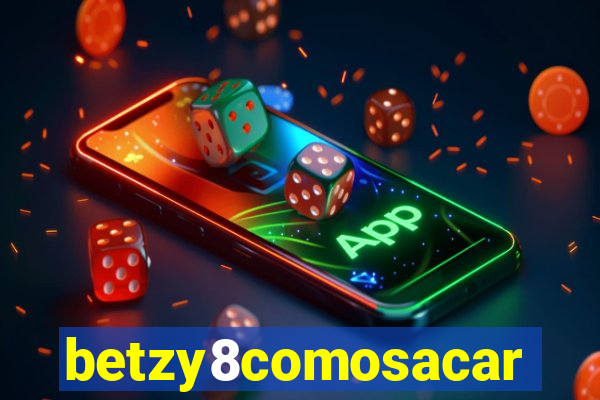 betzy8comosacar