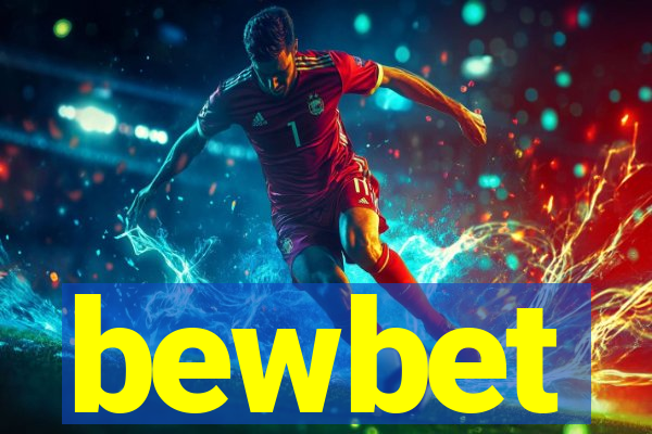 bewbet