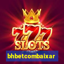bhbetcombaixar