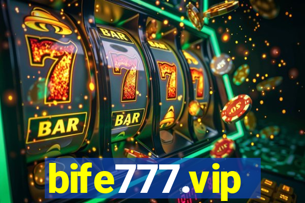 bife777.vip