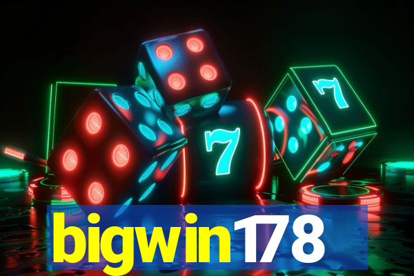 bigwin178