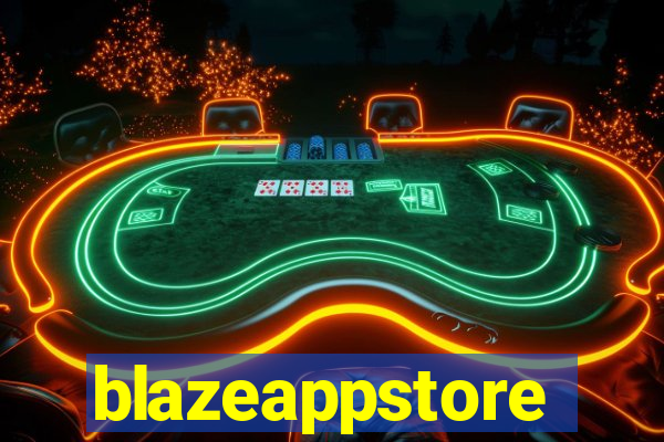 blazeappstore