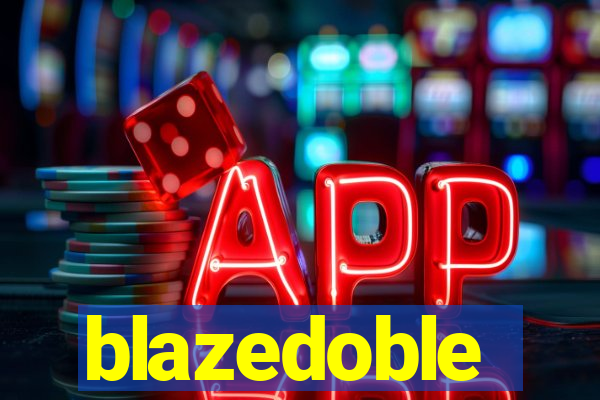 blazedoble