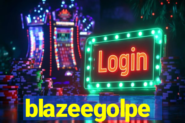 blazeegolpe