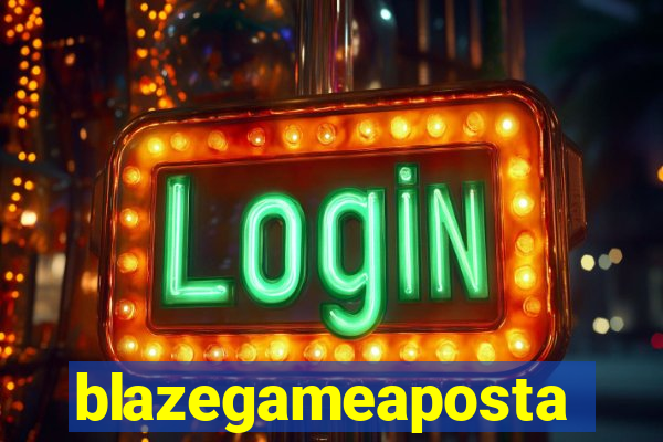blazegameaposta