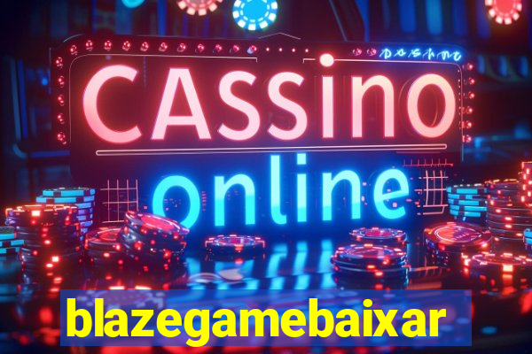 blazegamebaixar