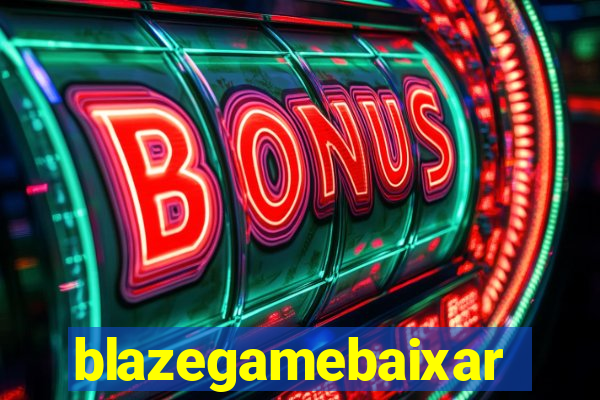 blazegamebaixar