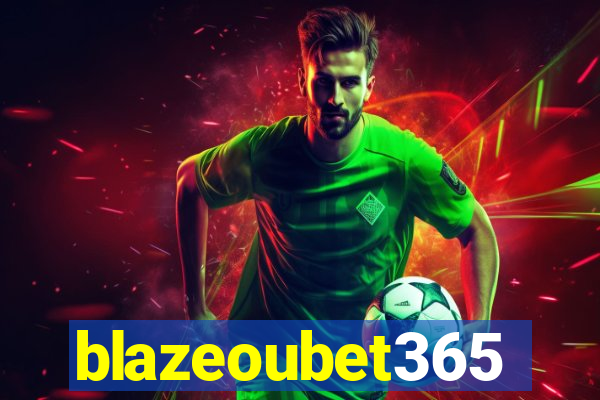 blazeoubet365