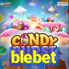 blebet