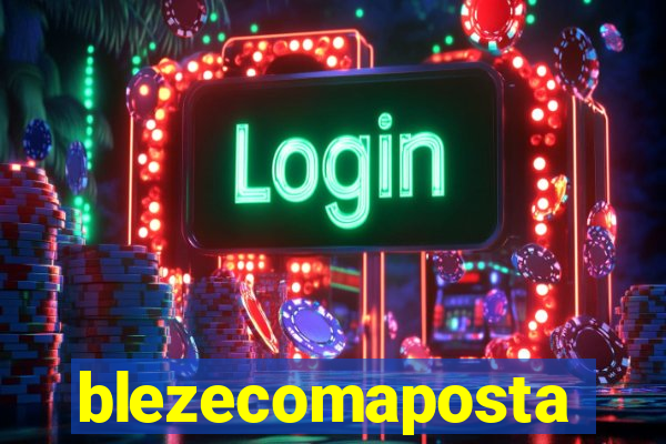 blezecomaposta