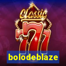 bolodeblaze