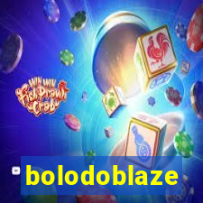 bolodoblaze