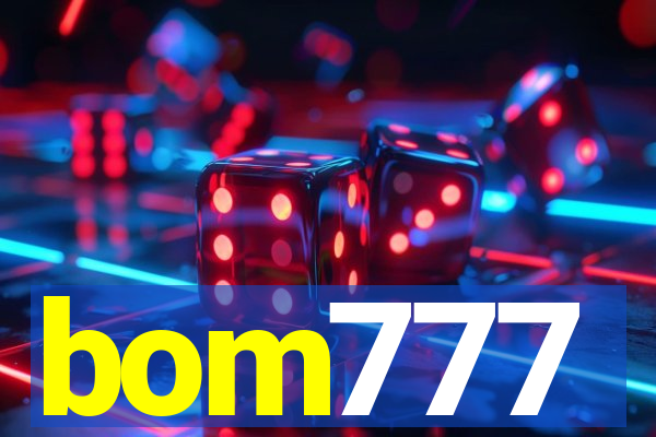 bom777
