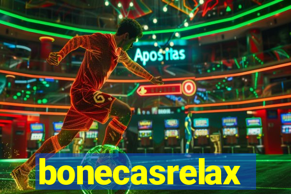 bonecasrelax