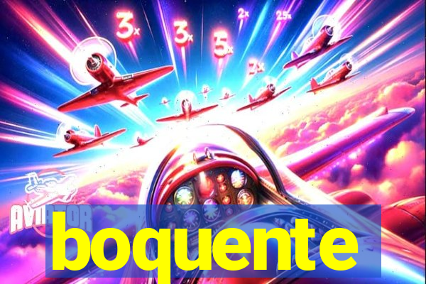 boquente