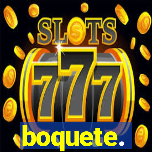 boquete.