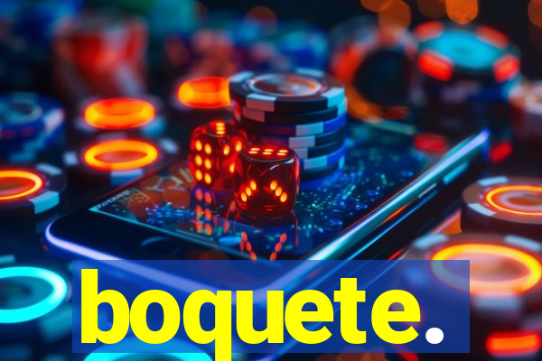 boquete.