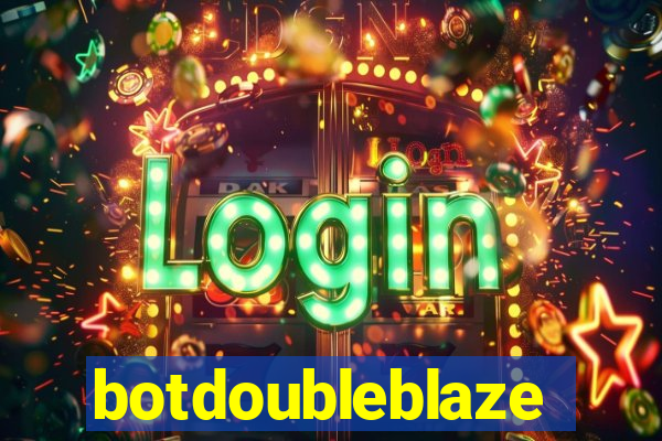 botdoubleblaze