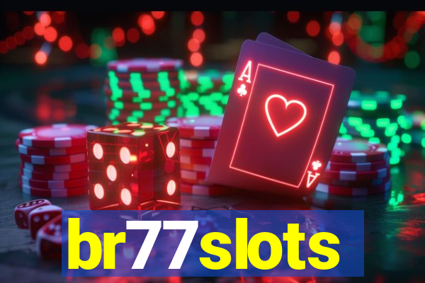 br77slots
