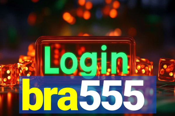 bra555