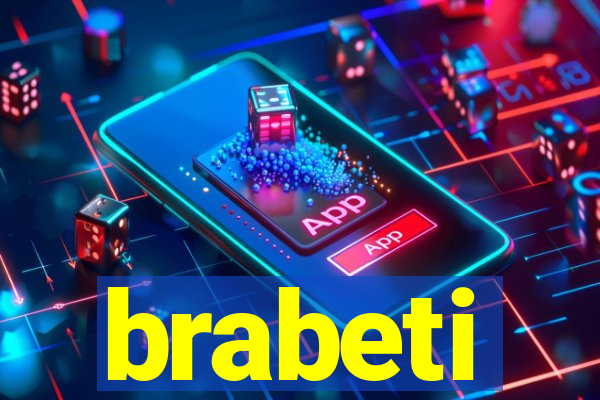brabeti
