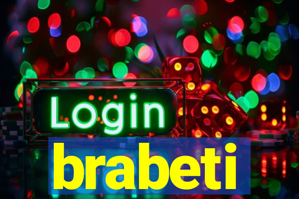 brabeti