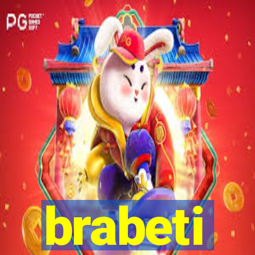 brabeti