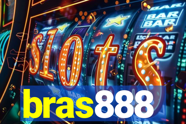 bras888