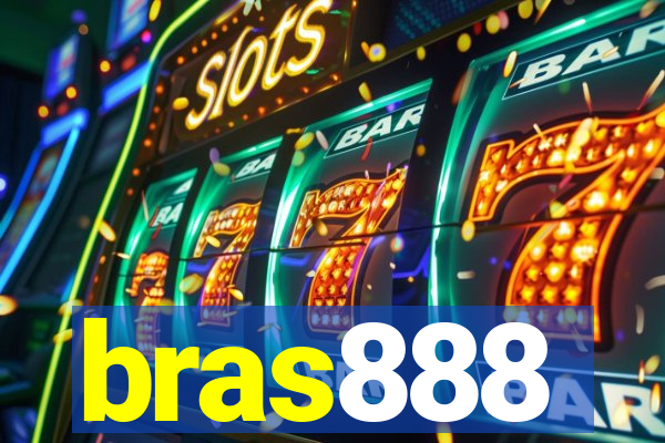 bras888