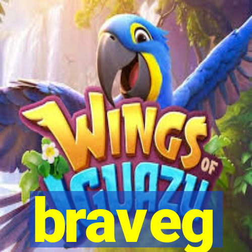 braveg