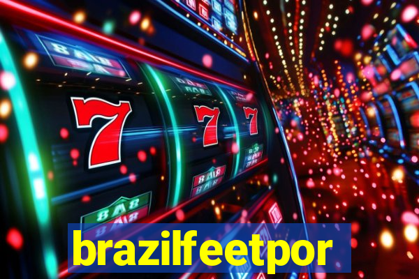 brazilfeetpor