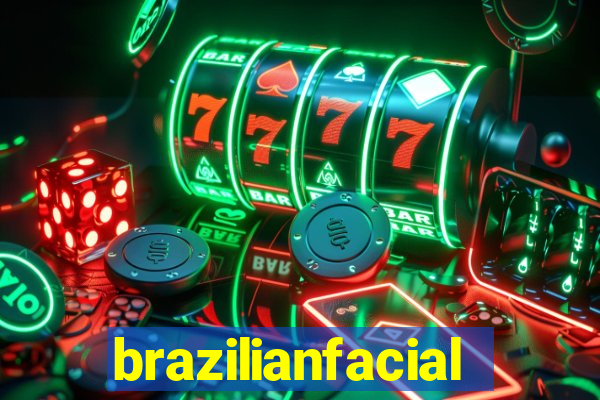 brazilianfacial