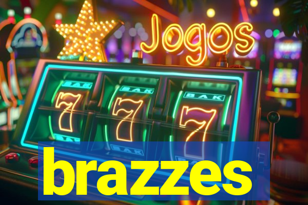 brazzes