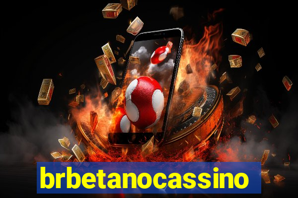 brbetanocassino