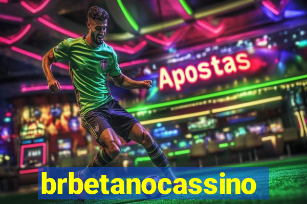 brbetanocassino