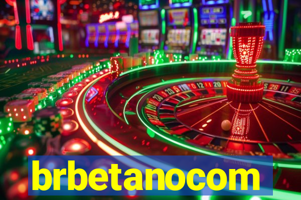 brbetanocom
