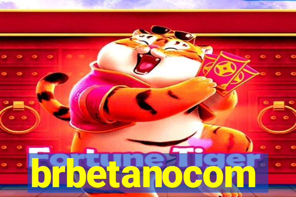 brbetanocom