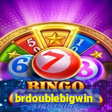 brdoublebigwin