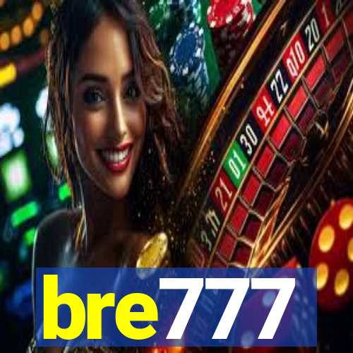 bre777