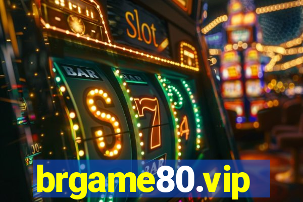 brgame80.vip